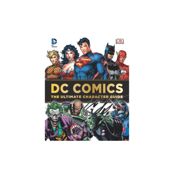 DC Comics Ultimate Character Guide - Tapa Dura 2011